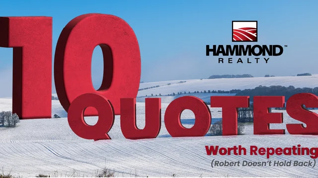 HammondRealty-10QuotesWorthRepeating.jpeg